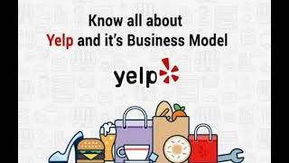 Know all about Yelp and it’s Business Model
