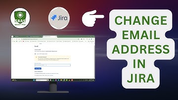 How to Change Email Address in Jira
