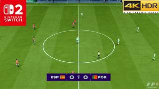 EA SPORTS FC 26 | Spain vs Portugal World Cup 2026 Gameplay Nintendo Switch 2 4K HDR