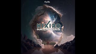 Nixiro - Hailstorm