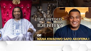 APOSTLE SAFO Unveils Untold Identity Of NANA KWADWO SAFO AKOFENA I