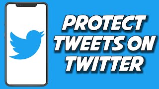How To Protect Tweets On Twitter 2023 (STEP BY STEP) How To Protect Tweets On Twitter 2023 (STEP BY STEP)