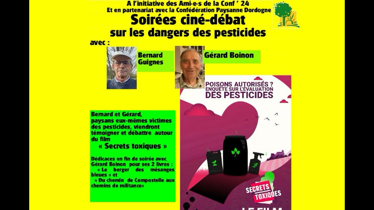 Diffusion du film Secrets Toxiques, et nouvelle pétition loi Duplomb