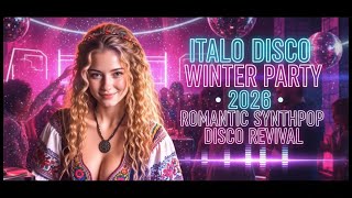 Italo Disco Winter Party 2026  Romantic Synthpop Disco Revival  Slow Dance Afterglow Mix  4k