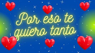 POR ESO TE QUIERO TANTO❤️FRASES DE AMOR HERMOSO PARA MI AMOR by Hermosas Frases De Amor 377 views 1 month ago 1 minute, 51 seconds