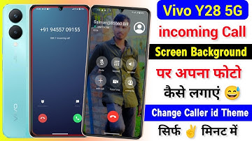 Vivo y28 Me incoming Call Aane Per Photo Kaise Lagaye | Caller Screen Background Photo in Vivo y28