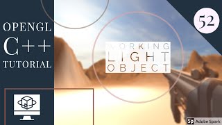 OpenGL/C++ 3D Tutorial 52 - Light objects working! Point light object sent into shader.