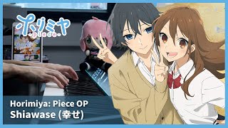 Horimiya: Piece OP - "Shiawase" - Piano Cover / Omoinotake