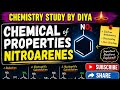 #chemical #Properties #nitroarenes CHEMISTRY STUDY BY DIYA 🪔 like subscribe share comment