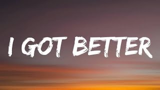 I Got Better – Morgan Wallen (Lyrics) | Heartbreak Country Song