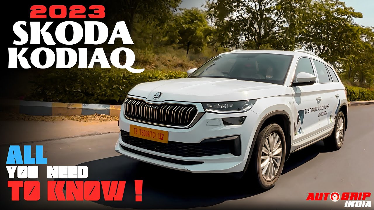2023 Skoda Kodiaq Review: It is Back and Better Than Ever? | Autogrip India