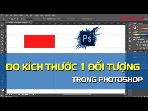 Cách đo kích thước của một đối tượng trong Photoshop | Kênh Kiến Thức