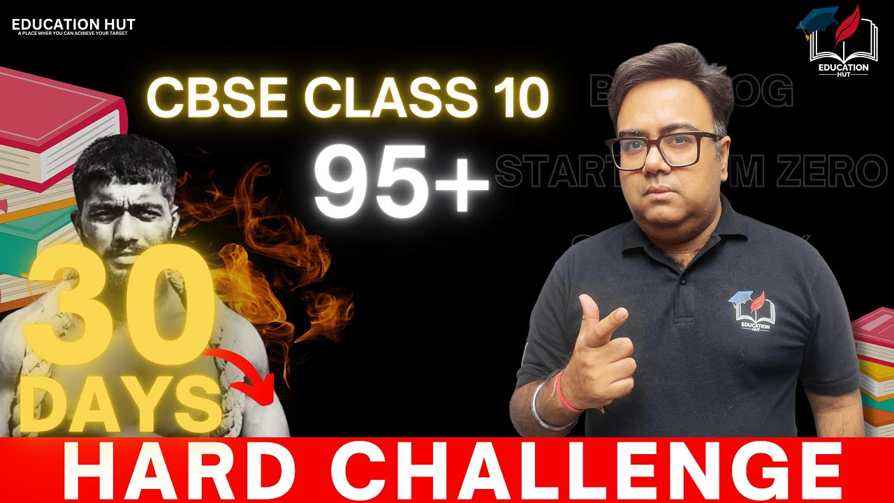 30 DAYS Strategy To Score 95+ | Class 10 | CBSE | Maths | Kunal Sir ...