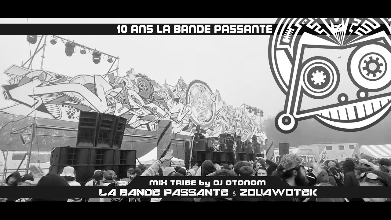 TEUF 10 ANS LBP  MIX MENTAL TRIBE PAR OTONOM LA BANDE PASSANTE  ZOUAWOTEK