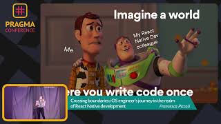 Pragma Conference 2023 - iOS Engineer’s Journey in the Realm of React Native - Francesca Piccoli