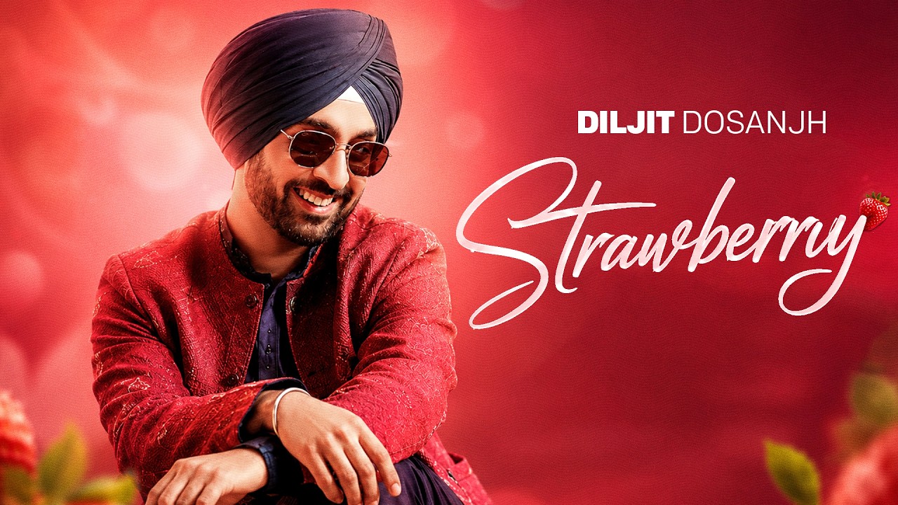 Strawberry Lyrics by Diljit Dosanjh