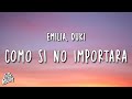 Emilia, Duki - Como Si No Importara (Lyrics/Letra)