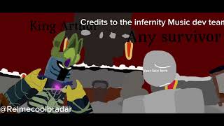 Emperor King- King Arthur vs Any Survivor Infernity 