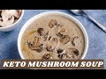The best keto mushroom soup