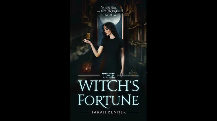 The Witch's Fortune by Tarah Benner (Full Paranorm...