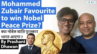 Mohammed Zubair Favourite to win Nobel Peace Prize? Nobel Peace Prize 2022 Predictions by TIME