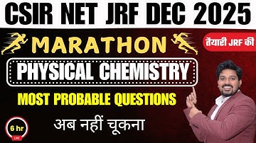 COMPLETE PHYSICAL CHEMISTRY| Most Probable Questions| CSIR NET Dec 2025| GRAVITY JAIPUR | JB SIR