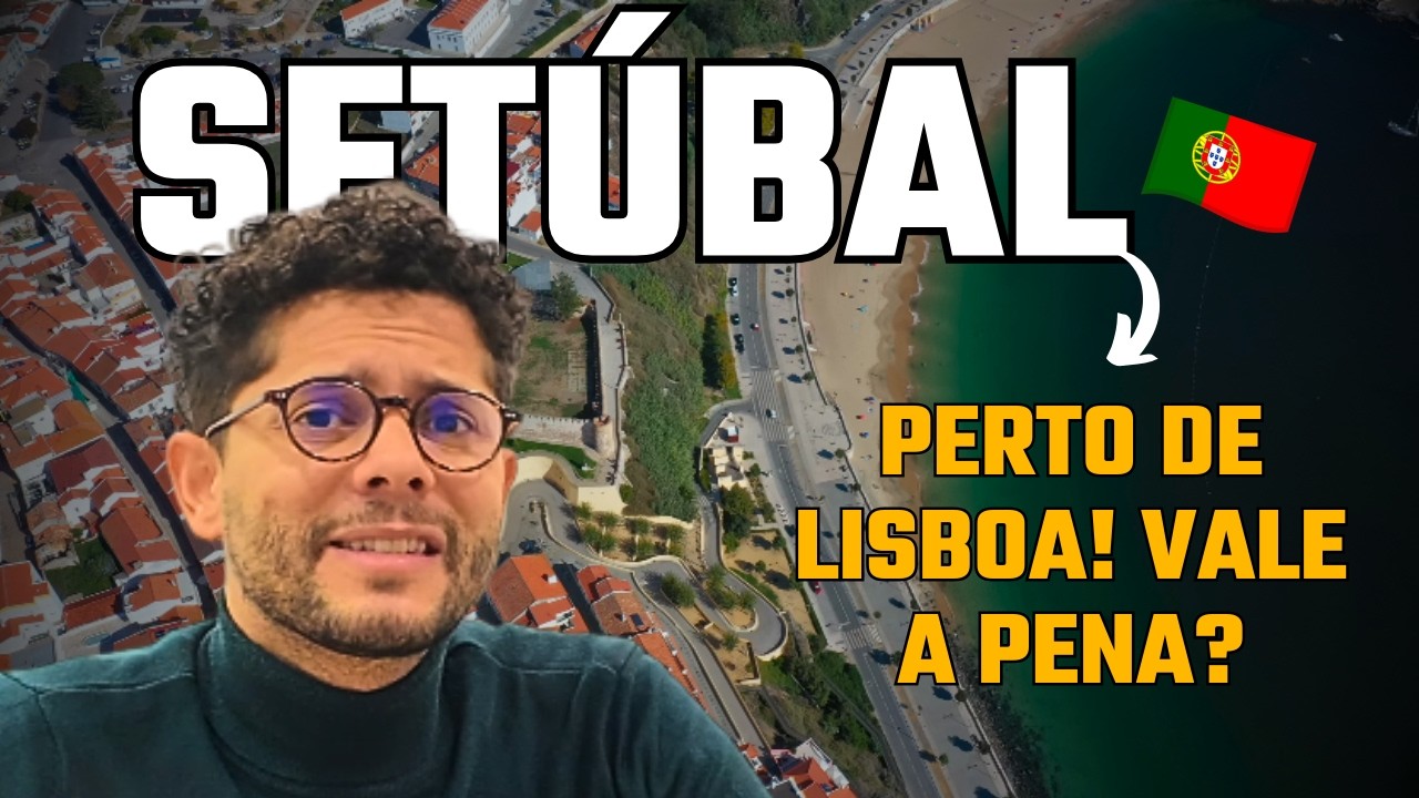 Esta cidade fica ao lado de Lisboa! Conheça Setúbal Portugal