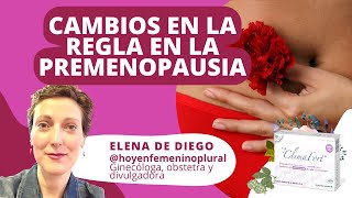 🟣 CAMBIOS en la REGLA en la PREMENOPAUSIA 🩸 Con la ginecóloga, obstetra y divulgadora Elena De Diego