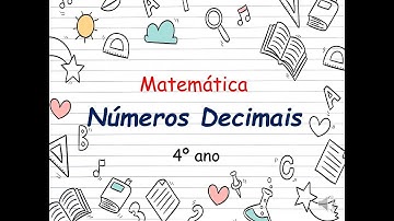 Matemática - Números Decimais/ 4º ano