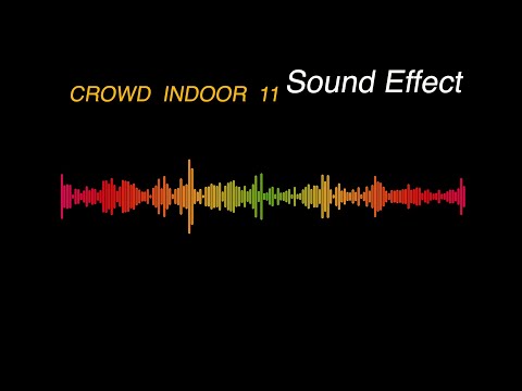 CROWD INDOOR 11 Sound Effect