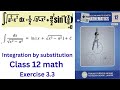 FSC Math Part 2  Exercise 3.3 ||  INTEGRAL OF 1/SQRT (x^2-a^2) dx | 1/sqrt(x^2-a^2) | Belief physics