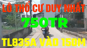 (Ms 170♥️Đã Bán) Lô Thổ Cư 750Tr Đường 5 Ngói TL835A Vào 150m Mỹ Lộc, Cần Giuộc | Bđs Long An