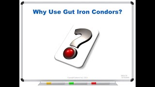 Why Use Gut Iron Condors?