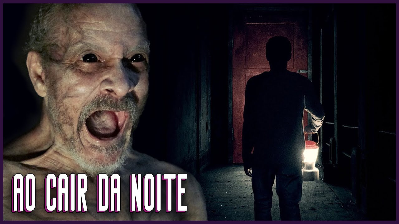 Ao Cair Da Noite 2017 NÃo é Um Filme De Terror Youtube