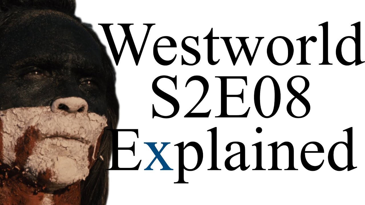 Westworld S2E08 Explained