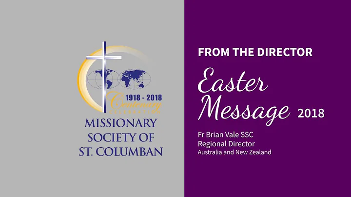 Columban - From the Director - Easter Message 2018