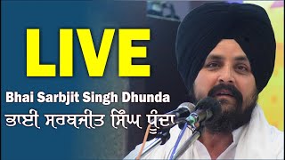 LIVE :- Bhai Sarbjit Singh Dhunda | New Katha Vichar 2022