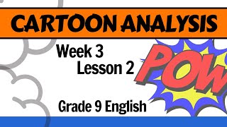 Cartoon Analysis (Week 3, Lesson 2)
