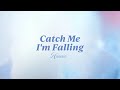 Annrain - 'Catch Me I'm Falling' Official Lyric Video