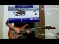 【FFVI】Save Them! 幻獣を守れ!【Guitar】