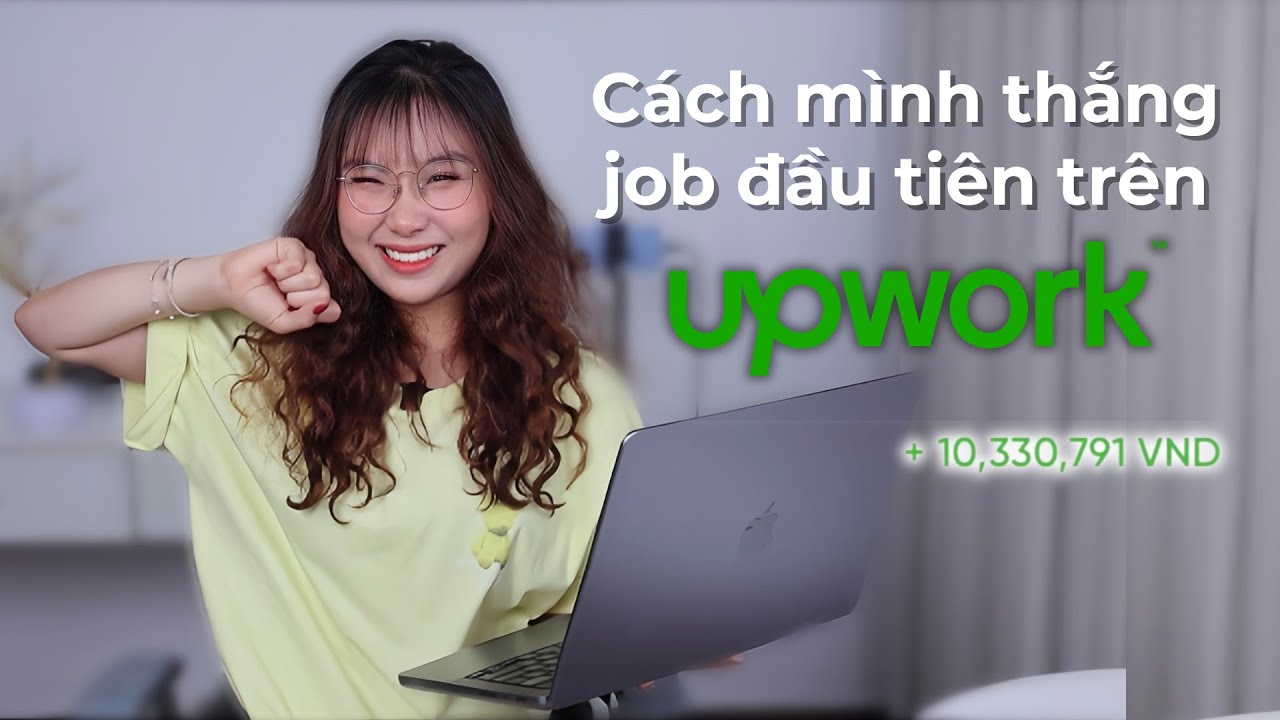 Outline Video LÀM 7 CÁCH NÀY ĐỂ THẮNG 10 TRIỆU ĐẦU TIÊN TRÊN UPWORK - BÀI HỌC VỀ KIẾM TIỀN ONLINE TUỔI 20