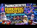 ⚖️🧬 Pharmacogenetics in Forensic Toxicology and Post-Mortem Research 🔬🩸
