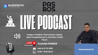 Hamransyah Bicara Jalan Pengabdian: Perjalanan Politik, Tantangan, dan Masa Depan Paser
