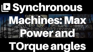 How to Calculate Max Power and Torque Angle of Synchronous Machines (Electrical Power PE Exam)