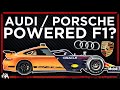 Why An Audi Or Porsche Formula 1 Entry Is More Likely Than Ever Before