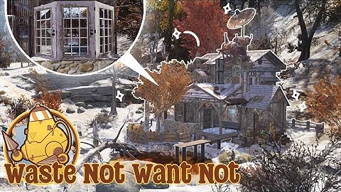 Waste Not Want Not | BAY WINDOWS TUTORIAL - Fallout 76 CAMP Build