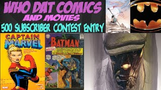WhoDat Comics and Movies 500-Subscriber Contest Entry!