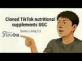 Cloned TikTok nutritional supplements UGC