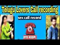 Telugu lovers 💕 audio // OYO ki veldhama 18+// Telugu lovers Romantic call record(2023) #trending