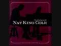 Nat King Cole -Walkin' My Baby Back Home